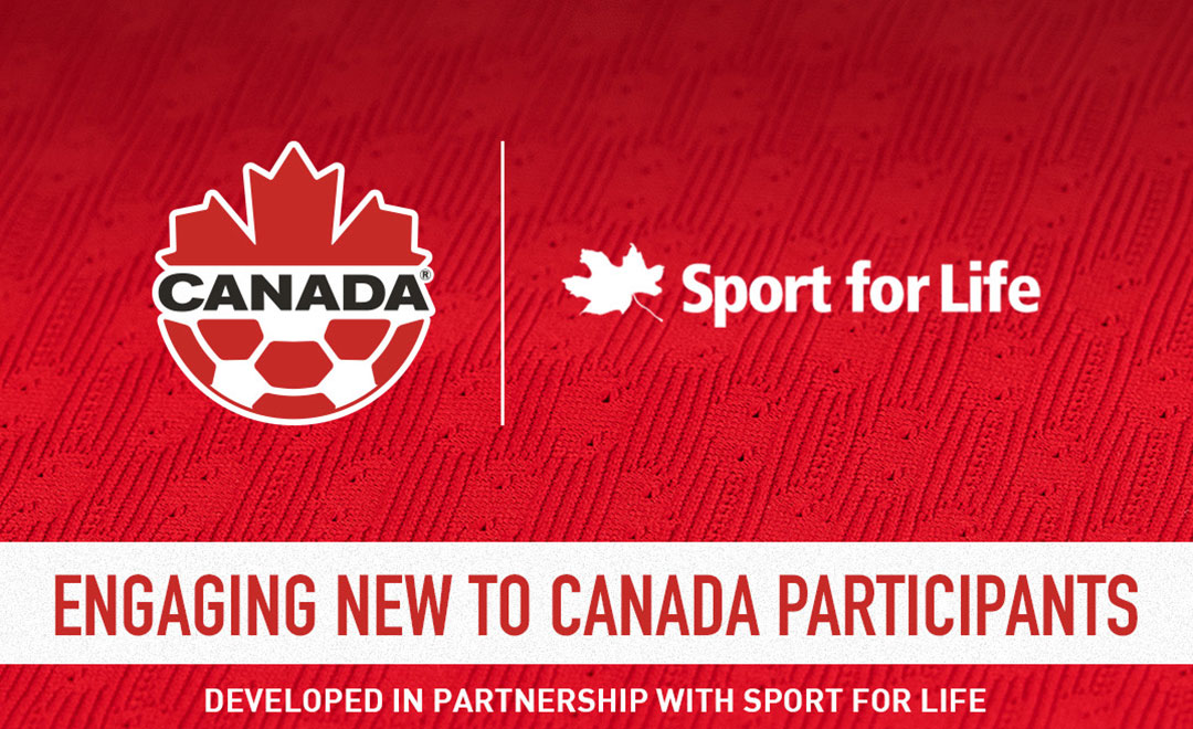 Engaging New to Canada Participants